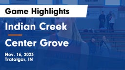 Indian Creek  vs Center Grove  Game Highlights - Nov. 16, 2023