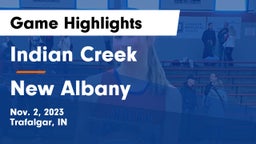 Indian Creek  vs New Albany  Game Highlights - Nov. 2, 2023