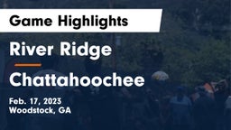 River Ridge  vs Chattahoochee  Game Highlights - Feb. 17, 2023