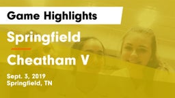 Springfield  vs Cheatham V Game Highlights - Sept. 3, 2019