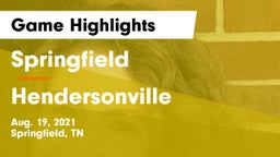 Springfield  vs Hendersonville Game Highlights - Aug. 19, 2021
