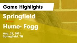 Springfield  vs Hume- Fogg Game Highlights - Aug. 28, 2021