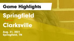 Springfield  vs Clarksville  Game Highlights - Aug. 31, 2021
