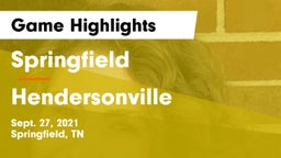 Springfield  vs Hendersonville Game Highlights - Sept. 27, 2021
