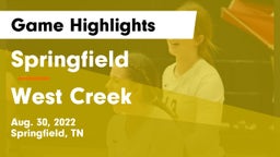 Springfield  vs West Creek  Game Highlights - Aug. 30, 2022