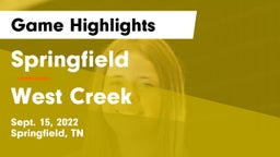 Springfield  vs West Creek  Game Highlights - Sept. 15, 2022
