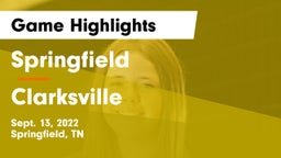 Springfield  vs Clarksville  Game Highlights - Sept. 13, 2022