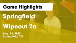 Springfield  vs Wipeout 2a  Game Highlights - Aug. 26, 2023