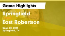 Springfield  vs East Robertson  Game Highlights - Sept. 20, 2023