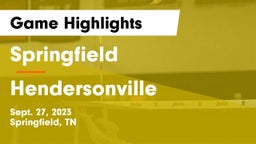 Springfield  vs Hendersonville Game Highlights - Sept. 27, 2023