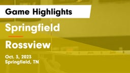 Springfield  vs Rossview Game Highlights - Oct. 3, 2023