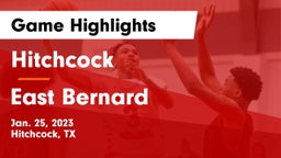 Hitchcock  vs East Bernard  Game Highlights - Jan. 25, 2023