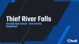 Highlight of Thief River Falls