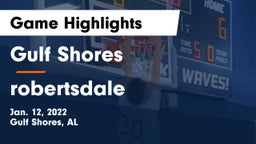 Gulf Shores  vs robertsdale Game Highlights - Jan. 12, 2022