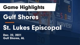 Gulf Shores  vs St. Lukes Episcopal  Game Highlights - Dec. 22, 2021
