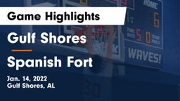 Gulf Shores  vs Spanish Fort  Game Highlights - Jan. 14, 2022