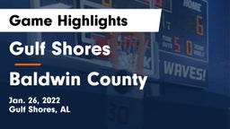 Gulf Shores  vs Baldwin County  Game Highlights - Jan. 26, 2022