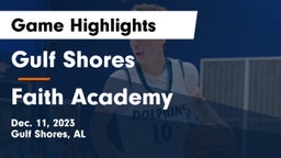 Gulf Shores  vs Faith Academy  Game Highlights - Dec. 11, 2023