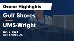 Gulf Shores  vs UMS-Wright  Game Highlights - Jan. 3, 2024