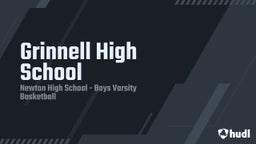 Newton basketball highlights Grinnell High School