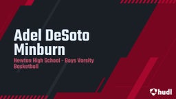 Newton basketball highlights Adel DeSoto Minburn