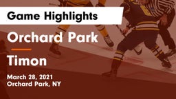Orchard Park  vs Timon Game Highlights - March 28, 2021