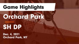 Orchard Park  vs SH DP Game Highlights - Dec. 4, 2021