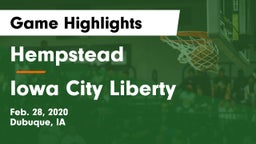 Hempstead  vs Iowa City Liberty  Game Highlights - Feb. 28, 2020