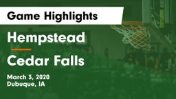 Hempstead  vs Cedar Falls  Game Highlights - March 3, 2020