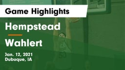 Hempstead  vs Wahlert  Game Highlights - Jan. 12, 2021