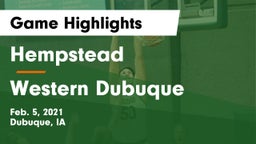 Hempstead  vs Western Dubuque  Game Highlights - Feb. 5, 2021