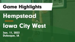 Hempstead  vs Iowa City West Game Highlights - Jan. 11, 2022