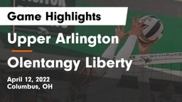 Upper Arlington  vs Olentangy Liberty  Game Highlights - April 12, 2022