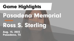Pasadena Memorial  vs Ross S. Sterling  Game Highlights - Aug. 15, 2023
