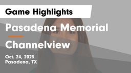 Pasadena Memorial  vs Channelview  Game Highlights - Oct. 24, 2023