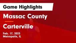 Massac County  vs Carterville  Game Highlights - Feb. 17, 2023