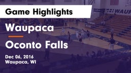 Waupaca  vs Oconto Falls  Game Highlights - Dec 06, 2016