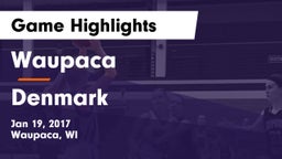 Waupaca  vs Denmark  Game Highlights - Jan 19, 2017