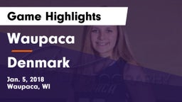 Waupaca  vs Denmark  Game Highlights - Jan. 5, 2018