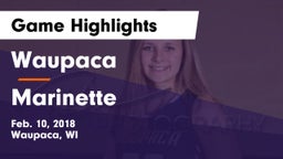 Waupaca  vs Marinette  Game Highlights - Feb. 10, 2018