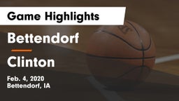 Bettendorf  vs Clinton  Game Highlights - Feb. 4, 2020