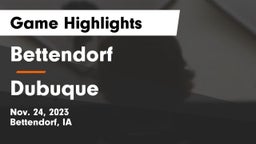Bettendorf  vs Dubuque  Game Highlights - Nov. 24, 2023