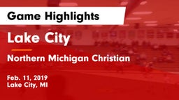 Lake City  vs Northern Michigan Christian  Game Highlights - Feb. 11, 2019