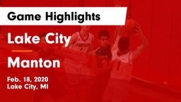 Lake City  vs Manton  Game Highlights - Feb. 18, 2020