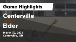 Centerville vs Elder  Game Highlights - March 30, 2021