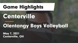 Centerville vs Olentangy Boys Volleyball Game Highlights - May 7, 2021