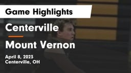 Centerville vs Mount Vernon  Game Highlights - April 8, 2023