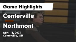 Centerville vs Northmont  Game Highlights - April 13, 2023
