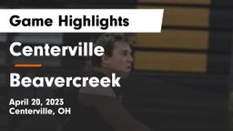 Centerville vs Beavercreek  Game Highlights - April 20, 2023