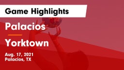 Palacios  vs Yorktown  Game Highlights - Aug. 17, 2021